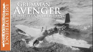 Grumman TBF Avenger | When 'good enough' wins wars