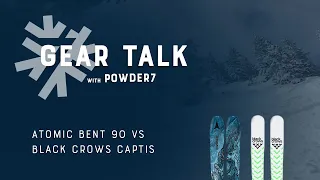 2022-2023 Atomic Bent 90 vs Black Crows Captis Ski Comparison | Powder7