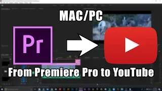 HOW TO: Upload from Premiere Pro CC 2019 to YouTube [Simple]