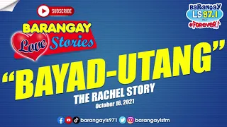 Barangay Love Stories: Apartment for rent, wild fantasy as collateral! (The Rachel Story)