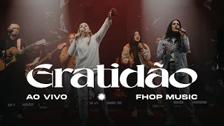 GRATIDÃO | fhop music (Ao Vivo)