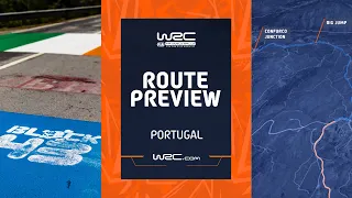 Route Preview | WRC Vodafone Rally de Portugal 2023