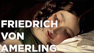 Friedrich von Amerling: A Collection of 39 Paintings