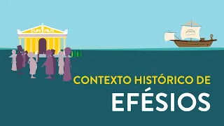 Contexto Histórico de Efésios