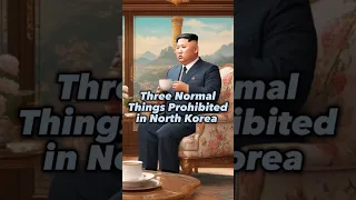 Three Normal Things Prohibited in North Korea #curiosities #facts #mistery #history