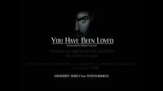 You Have Been Loved - Instrumental - George Michael