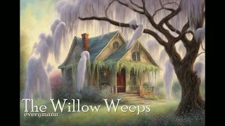 The Willow Weeps-everymann