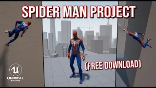 UE4 - Spider Man Project - (Free Download) - Web Swinging, Wall Running, Edge Detection and more.