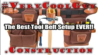 The Best Tool Belt Setup EVER!