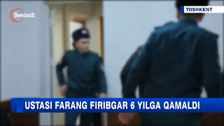 Ustasi farang firibgar 6 yilga qamaldi