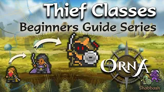 Orna, Aethric - Thief Class Progression Part 1 - Classes, Specs & Pets - Deep Dive - Beginner Guide