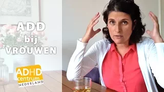 ADD bij vrouwen - Cathelijne Wildervanck ADHD-centrum Nederland