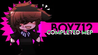 BOYZ12 ;; COMPLETED MEP ;; MULTIFANDOM/OC ;; OLD (?) TREND