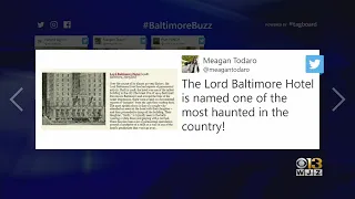Baltimore Buzz: Lord Baltimore Hotel Named One Of Nation's Most Haunted