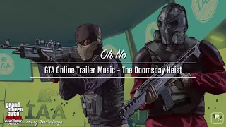 GTA Online Trailer Music — The Doomsday Heist