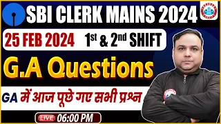 SBI Clerk Mains 25 Feb 1st & 2nd Shift GA Exam Analysis, GA Questions Asked in SBI Clerk Mains 2024s