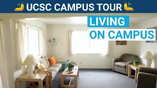 UC Santa Cruz Campus Tour Chapter 5: Living on Campus