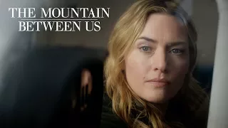 The Mountain Between Us | "All It Takes Is A Stranger" TV Commercial | 20th Century FOX