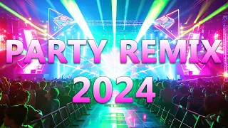 PARTY REMIX 2024 🔥 Mashups & Remixes Of Popular Songs 🔥 DJ Remix Club Music Dance Mix 2024