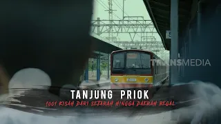 Tanjung Priok, 1001 Kisah Dari Sejarah Hingga Daerah Begal