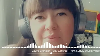 Laura Branigan - Self Control - Remix 2022 ( Music vídeo). 🔥JC🔥