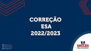 CORREÇÃO ESA 2022/2023 - INGLÊS