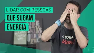 3 maneiras de lidar com uma pessoa que suga sua energia