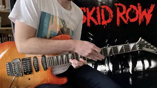 Skid Row - I Remember You (Guitar Cover)