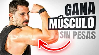 💪 Cómo GANAR MÚSCULO SIN PESAS 🔥 EJERCICIOS para ENTRENAR TODO EL CUERPO  [SERGIO PEINADO]