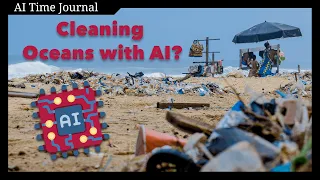 How AI Helps Clean Oceans From Plastics