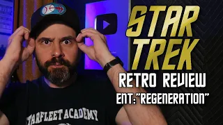 Star Trek Retro Review: "Regeneration" | Borg Episodes