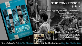 MICHEAUX MISSION LIVE - The Connection (1961)