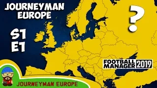 FM19 Journeyman - S1 EP1- The Job Centre - A Football Manager 2019 Story