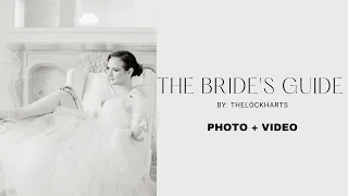 The Bride's Guide | How to Plan Your Wedding | Wedding Photographer + Videographer