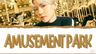 `백현` BAEKHYUN - `놀이공원` AMUSEMENT PARK [LYRICS HAN/ROM/ENG]