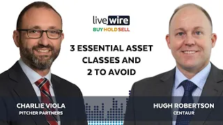 Buy Hold Sell: 3 essential asset classes and 2 to avoid