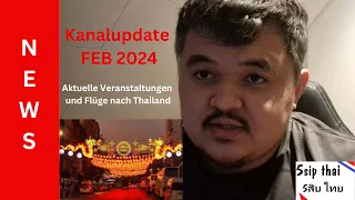 Thailandnews, aktuelle Veranstaltungen, Flüge nach Thailand, Kanalupdate und Abonnententreffen