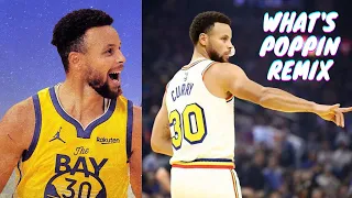 Stephen Curry Mix - “What's Poppin Remix-"(Ft. Jack Harlow & Lil’ Wayne)