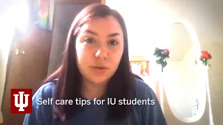 Self care tips for IU students