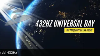 432HZ UNIVERSAL DAY  - 432Hz GIORNATA UNIVERSALE - Video Promo Ufficiale completo - Italiano