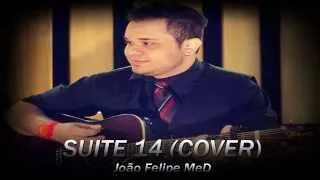 Suite 14 - Violao Cover JOÃO FELIPE MED