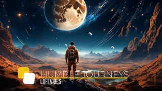 Humble Journeys -  Motivational #vibes  #ambient