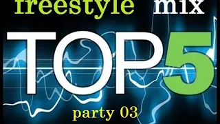 As Top 5 do FREESTYLE  MIX party 03 by KARLOS STOS