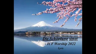 Die Schöpfung singt (Lyrics) - Lobpreis ICF Worship