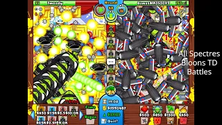 All Spectres - Bloons TD Battles