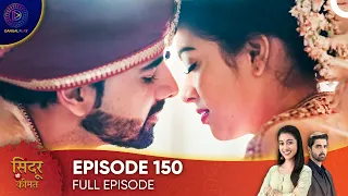 Sindoor Ki Keemat - The Price of Marriage Episode 150 - English Subtitles