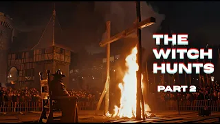 The Witch Hunts 2| The Black Death and The Hammer of Witches