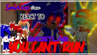 ✨️🖤Sonia.exe Crew React to 💫🖤🎶YOU CAN'T RUN GHOSTLAB🎶|Misoon_Kun|