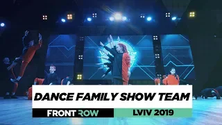 DANCE FAMILY SHOW TEAM | Frontrow | Team Division | World of Dance Lviv 2019 | #WODUA19