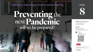 Preventing the next pandemic: Will we be prepared?